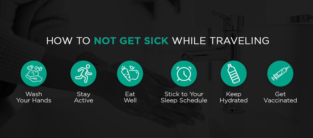 How to not get sick while traveling